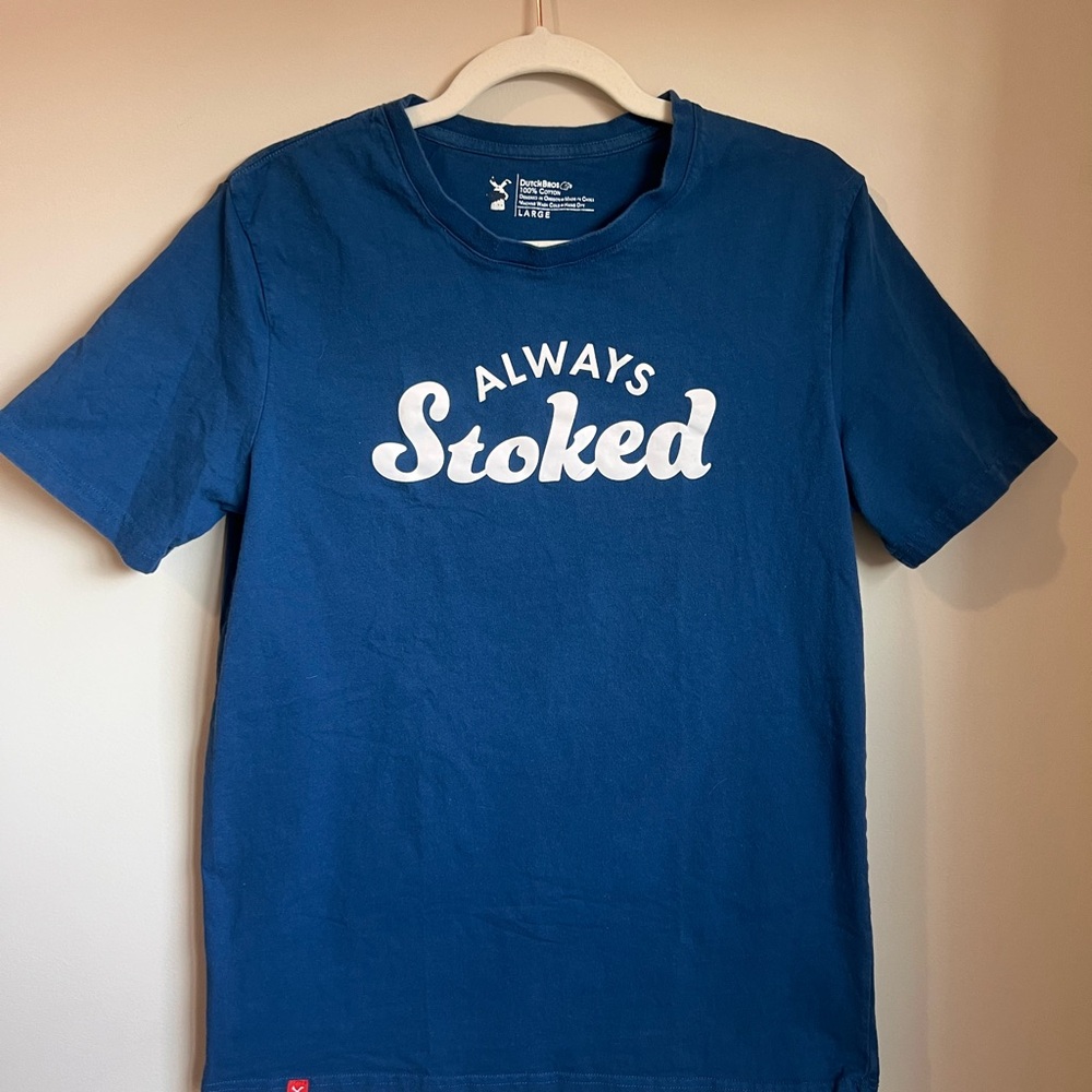 Always Stoked Dutch Bros Blue T-Shirt